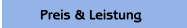 Preis & Leistung